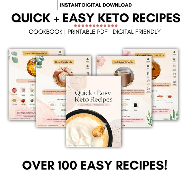 Quick + Easy Keto Recipes Cookbook